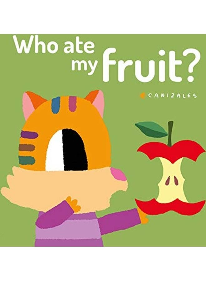 Who Ate My Fruit? Hardcover English by Canizales - Image 1