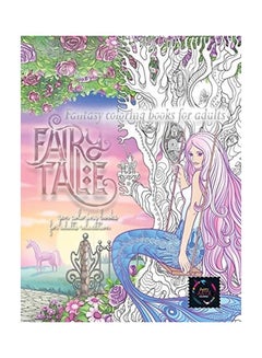 Fairy Tale Fantasy Coloring Books For Adults: Zen Coloring Books For Adults Relaxation: Calming Therapy Coloring Books For Adults Relaxation paperback english 