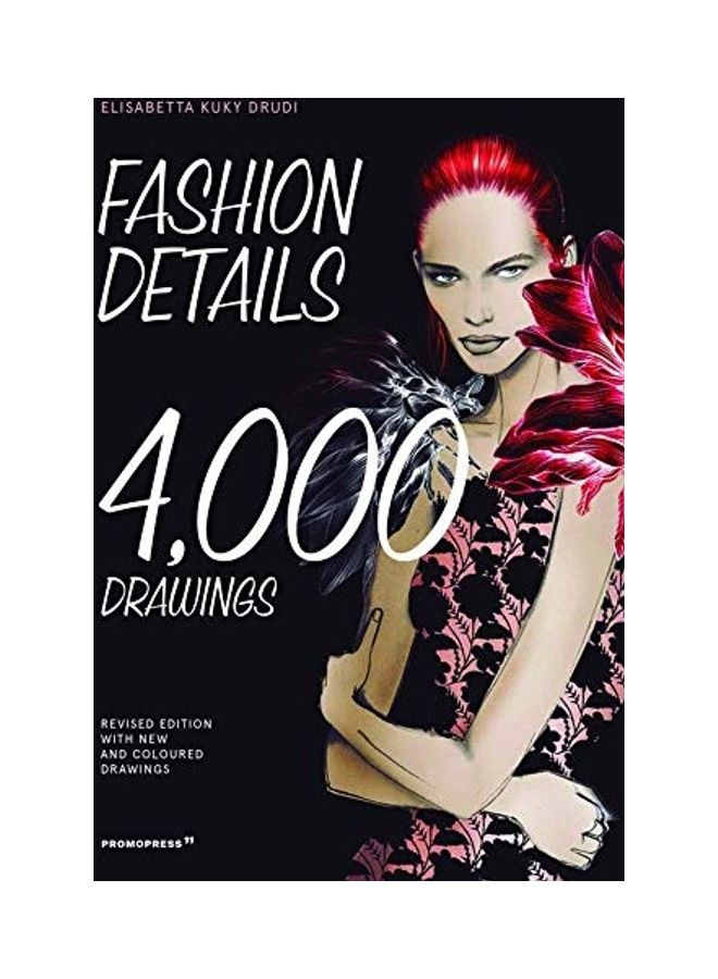 Fashion Details: 4000 Drawings Paperback English by Elisabetta Kuky Drudi - 44110