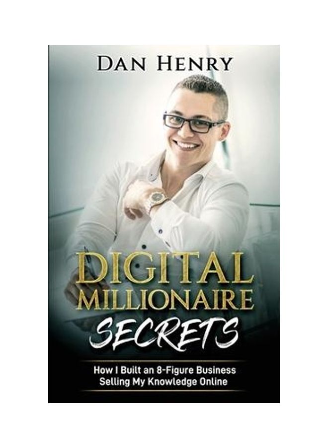 Digital Millionaire Secrets: How I Built an 8-Figure Business Selling My Knowledge Online paperback english  - Image 2