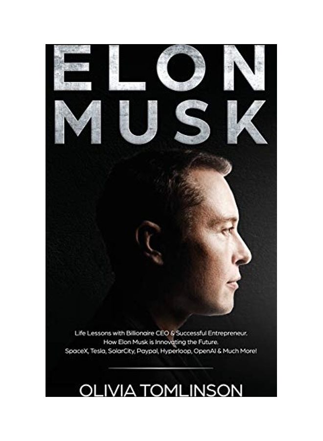 Elon Musk: Life Lessons with Billionaire CEO & Successful Entrepreneur. How Elon Musk is Innovating the Future hardcover english  - Image 1