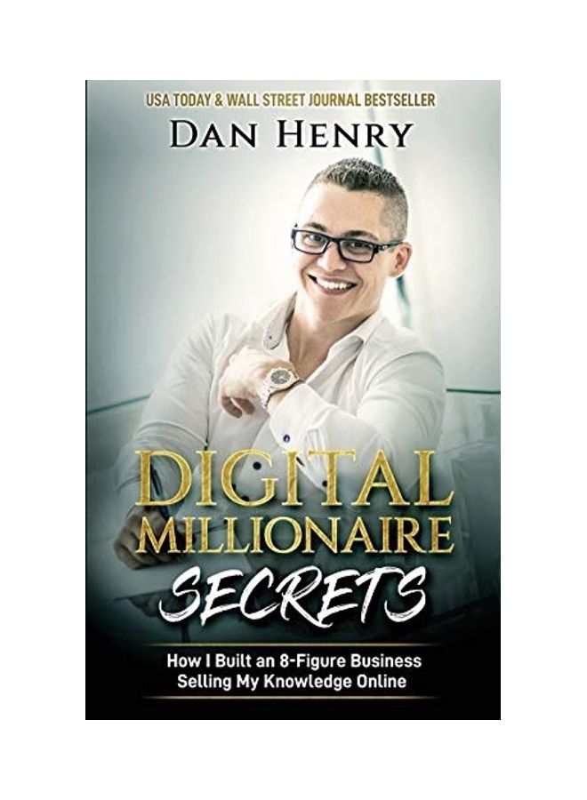 Digital Millionaire Secrets: How I Built an 8-Figure Business Selling My Knowledge Online paperback english  - Image 1