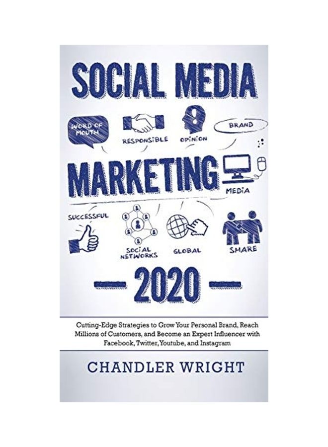 Social Media Marketing: 2020 - Cutting-Edge Strategies to Grow Your Personal Brand, Reach Millions of Customers, and Become an Expert Influenc hardcover english  - Image 1