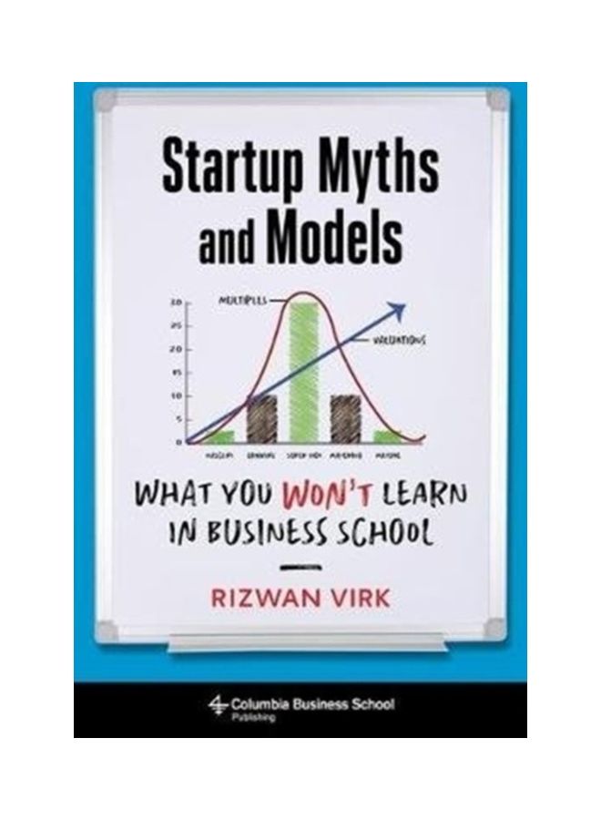 Startup Myths and Models: What You Won't Learn in Business School hardcover english