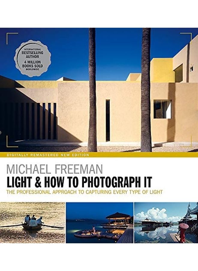 Light And How To Photograph It Paperback English by Michael Freeman - 44014 