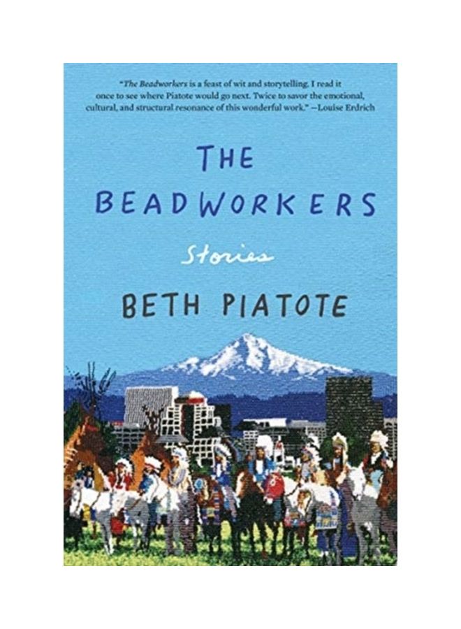 The Beadworkers: Stories Paperback English by Beth Piatote - Image 3