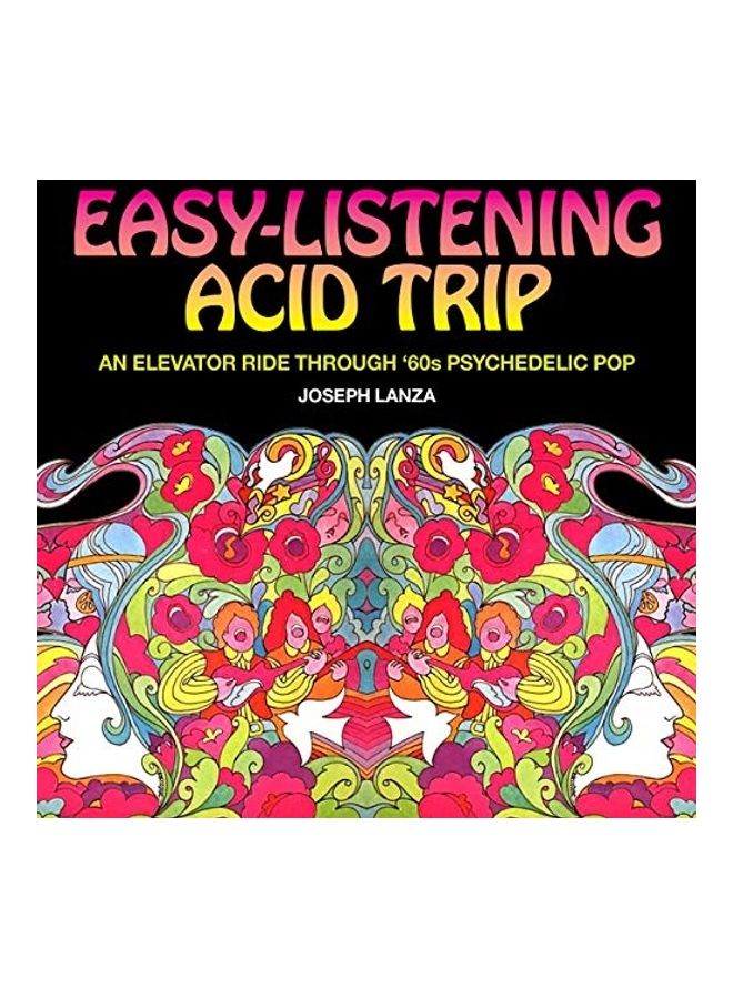 Easy Listening Acid Trip Hardcover English by Joseph Lanza - 44187 - Image 1