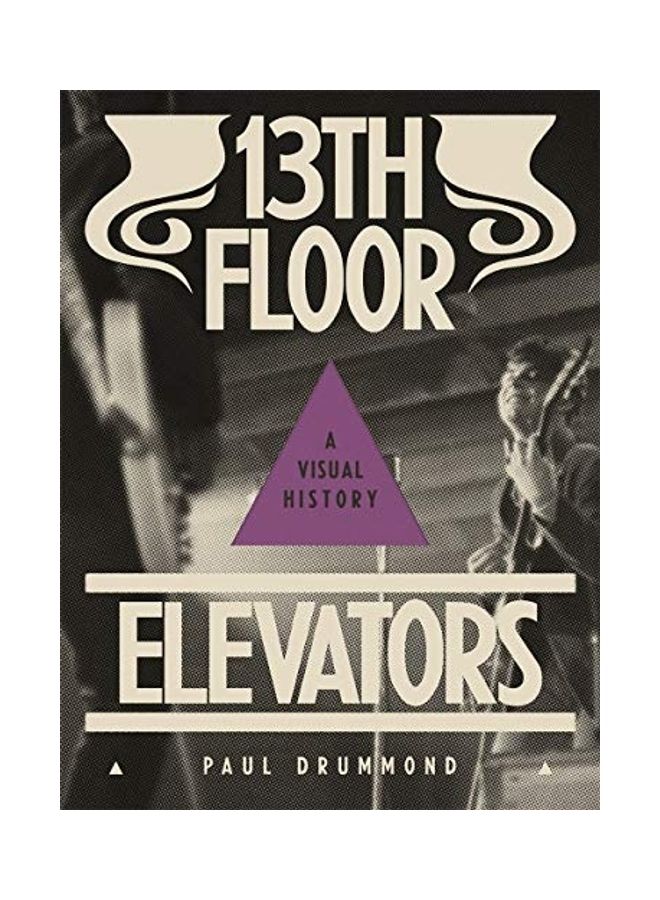 13th Floor Elevators: A Visual History hardcover english