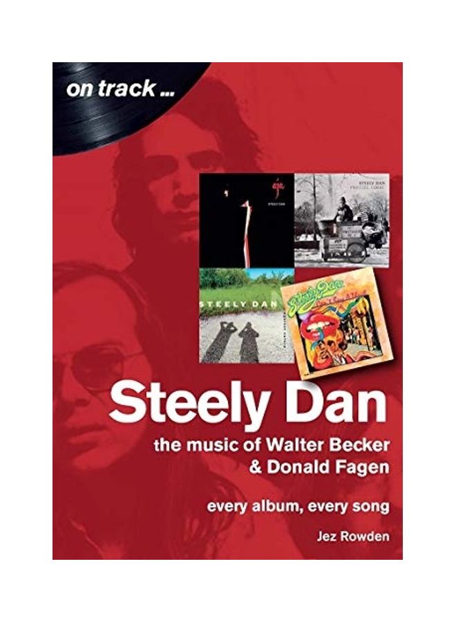 Steely Dan: Every Album, Every Song paperback english