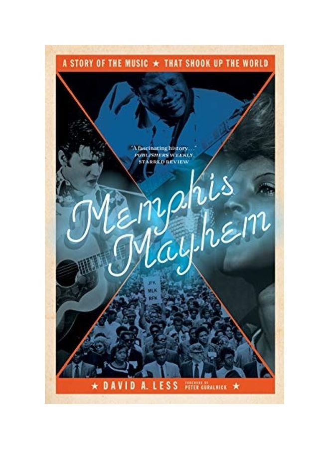 Memphis Mayhem: A Story of the Music That Shook Up the World paperback english 