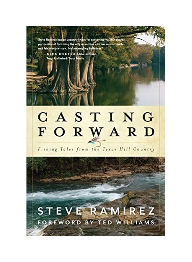 null - Casting Forward: Fishing Tales From The Texas Hill Country hardcover english - Image 1
