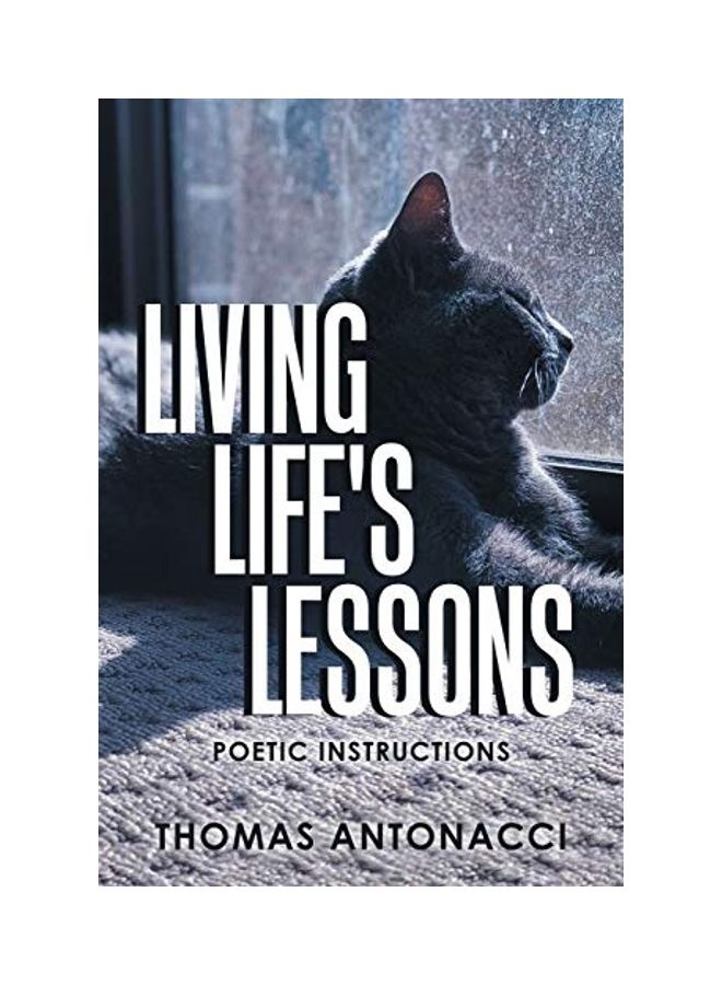 Living Life's Lessons: Poetic Instructions paperback english