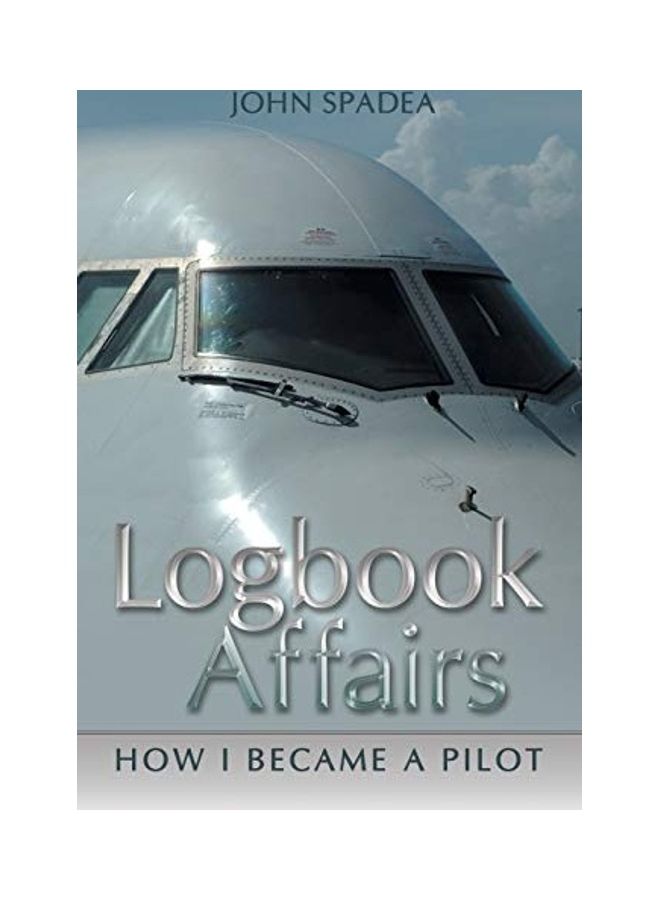 Logbook Affairs: How I Became A Pilot paperback english