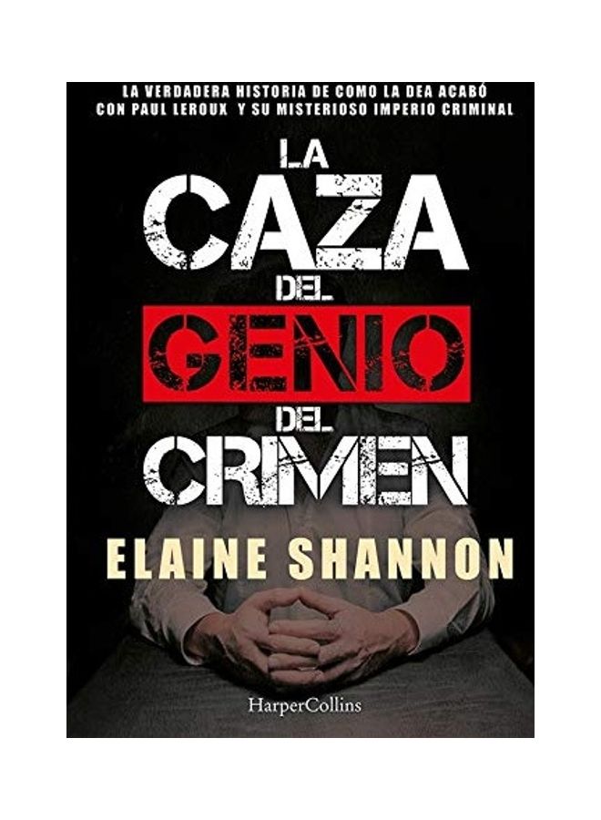 La Caza Del Genio Del Crimen Paperback English by Elaine Shannon - Image 1