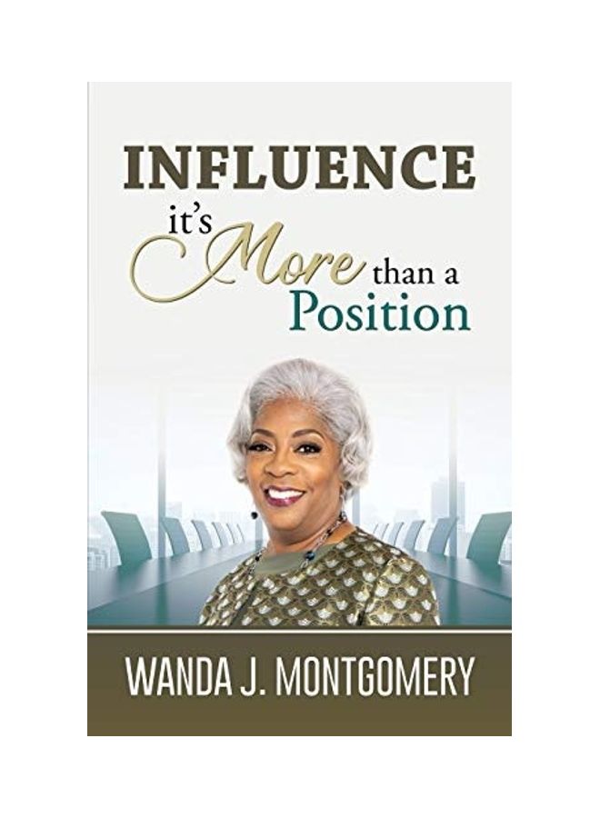 Influence It's More Than A Position paperback english