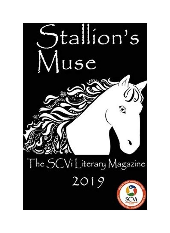 Stallion's Muse: The SCVi Literary Magazine 2019 paperback english
