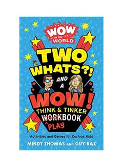 Two Whats And A Wow Think And Tinker Playbook Paperback English by Thomas, Mindy - 44012