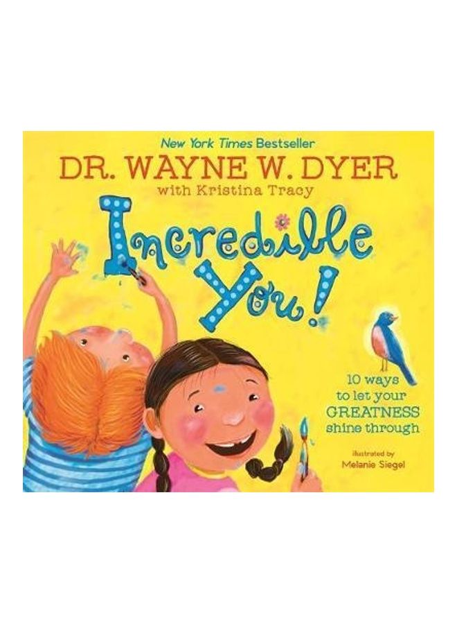 Incredible You!: 10 Ways to Let Your Greatness Shine Through Hardcover English by Wayne W. Dyer - 44082  - Image 2