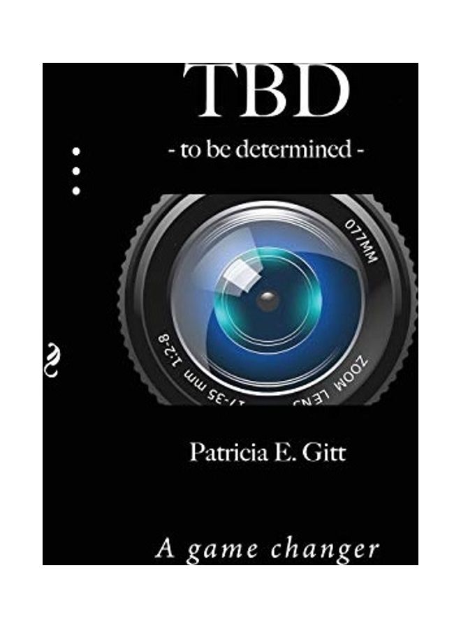 Tbd -To Be Determined- A Game Changer paperback english 