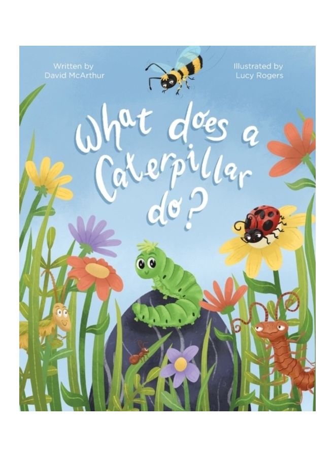 What Does A Caterpillar Do? Paperback English by David McArthur  - Image 2