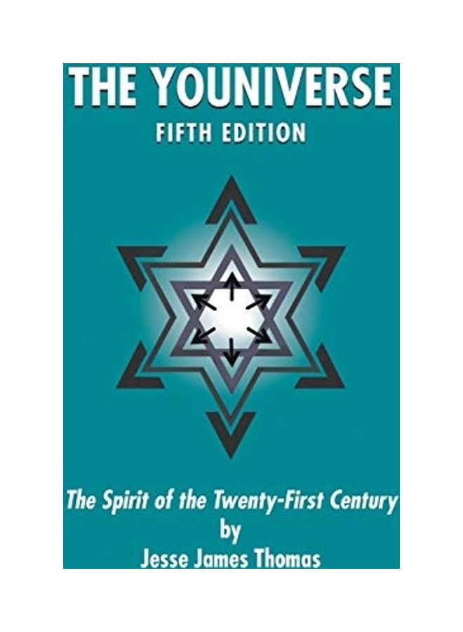 The Youniverse: The Spirit Of The Twenty-First Century Paperback English by Jesse James Thomas