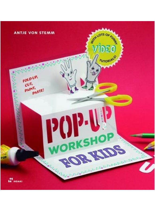 Pop-Up Workshop for Kids: Fold, Cut, Paint and Glue Paperback English by Antje Von Stemm - 43957  - Image 2