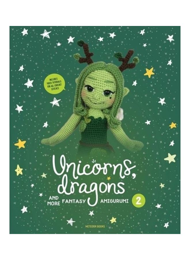 Unicorns, Dragons and More Fantasy Amigurumi 2, Volume 2: Bring 14 Enchanting Characters to Life! Paperback English by Vermeiren, Joke - Image 3