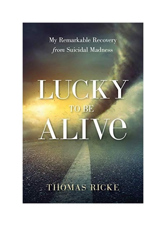 Lucky To Be Alive Paperback English by Thomas Ricke 