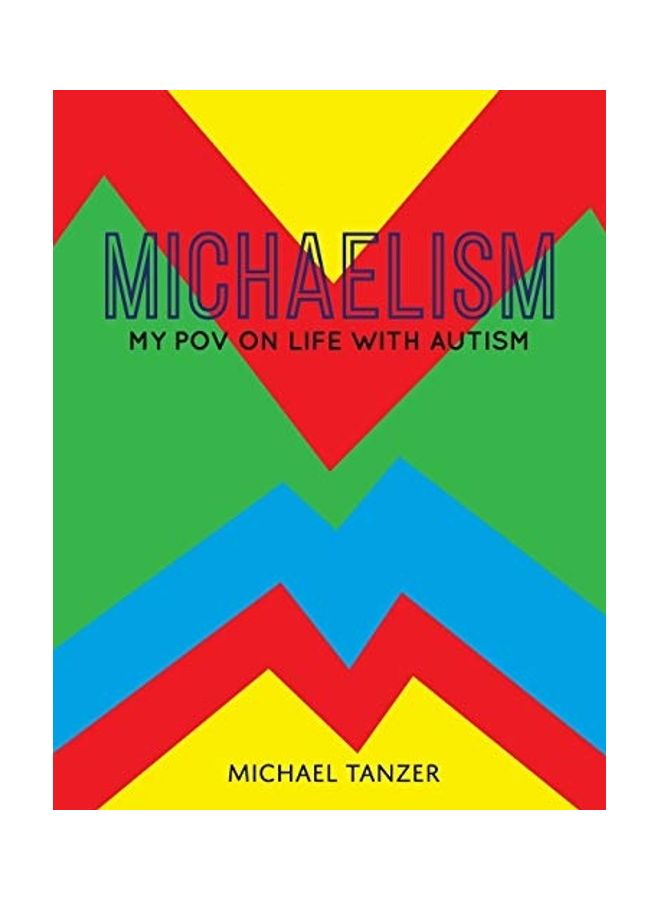 Michaelism: My Pov On Life With Autism paperback english