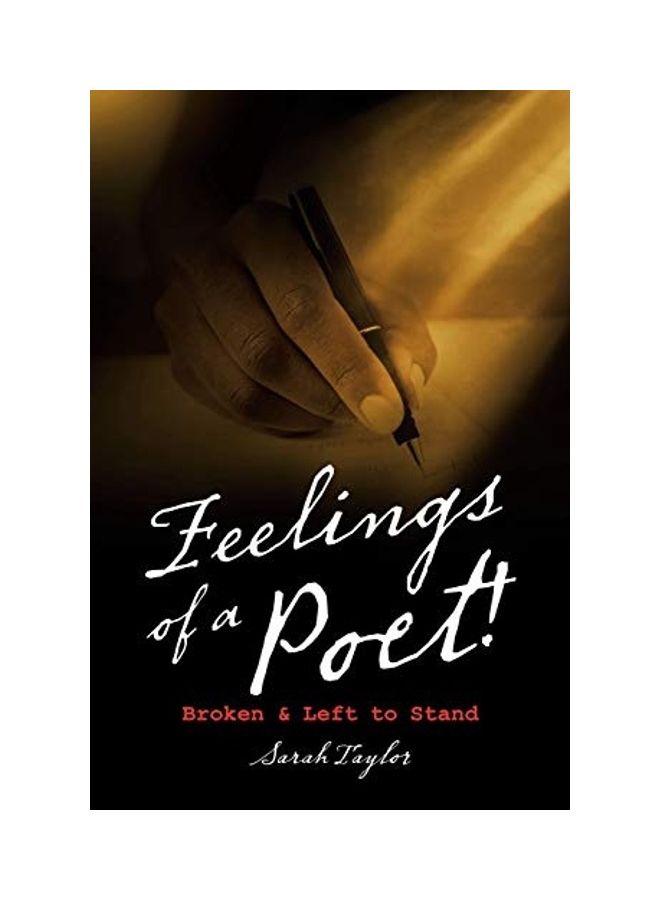 Feelings of a Poet!: Broken & Left to Stand paperback english