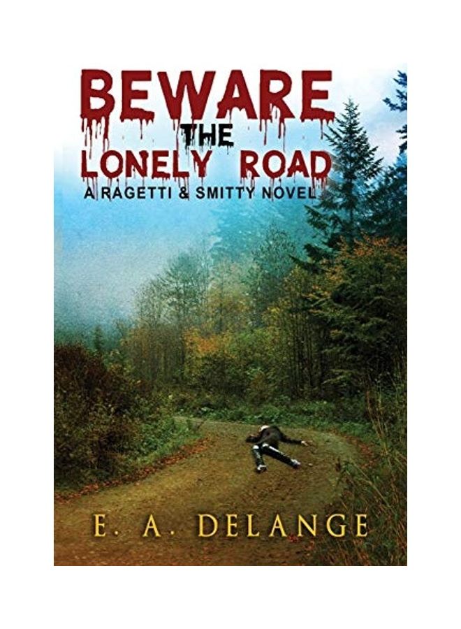 Beware, The Lonely Road: (A Ragetti & Smitty novel) paperback english - Image 1