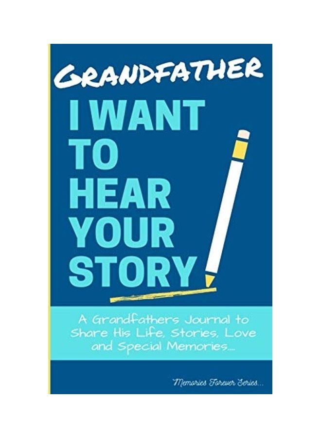Grandfather, I Want To Hear Your Story paperback english
