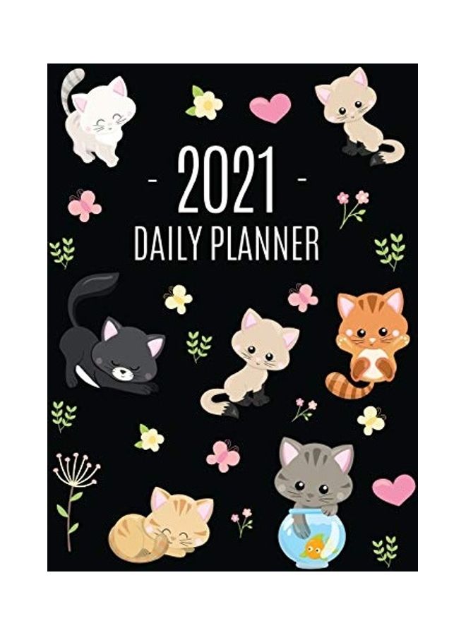 Cats Daily Planner 2021: Make 2021 a Meowy Year! - Cute Kitten Weekly Organizer with Monthly Spread: January - December - For School, Work, Off paperback english  - Image 1