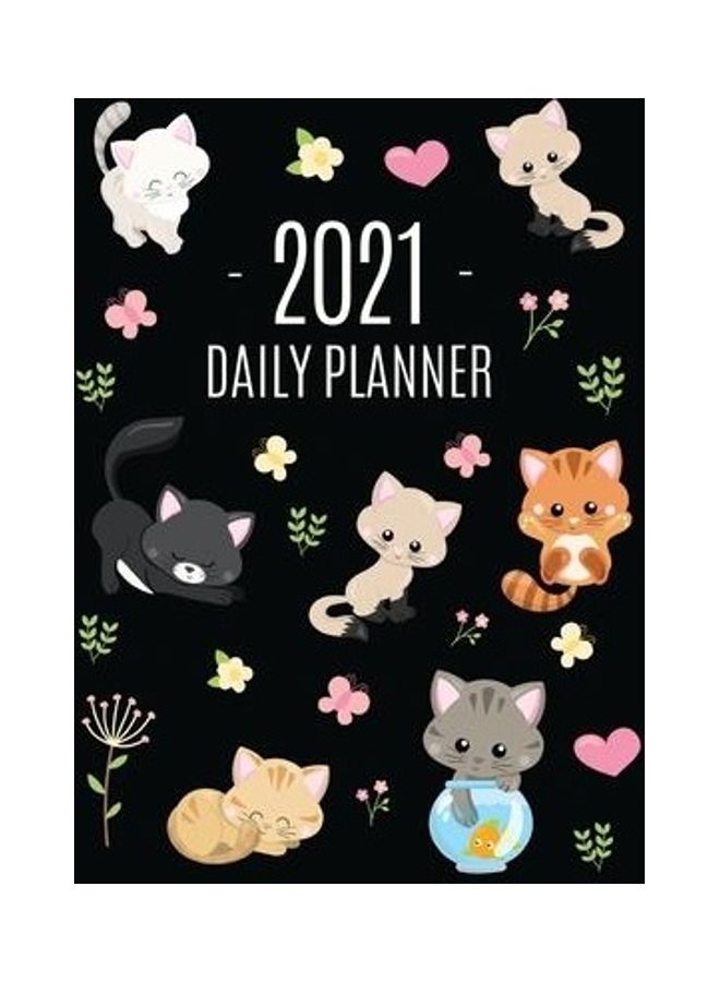 Cats Daily Planner 2021: Make 2021 a Meowy Year! - Cute Kitten Weekly Organizer with Monthly Spread: January - December - For School, Work, Off paperback english  - Image 2