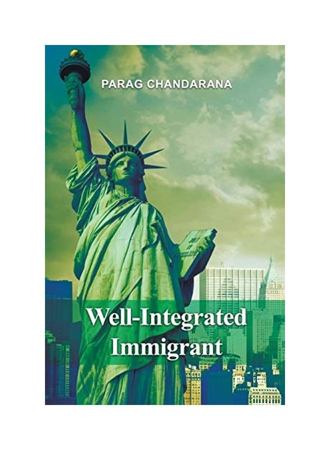 Well-Integrated Immigrant paperback english 