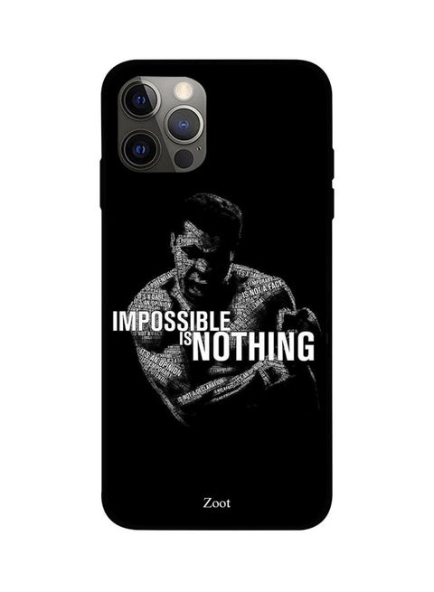 Impossible Is Nothing Printed Case Cover -for Apple iPhone 12 Pro Max Black/White/Grey Black/White/Grey