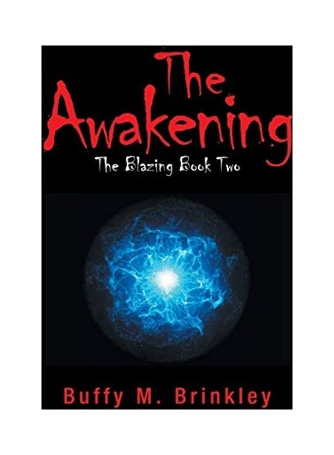 The Awakening: The Blazing Book Two paperback english