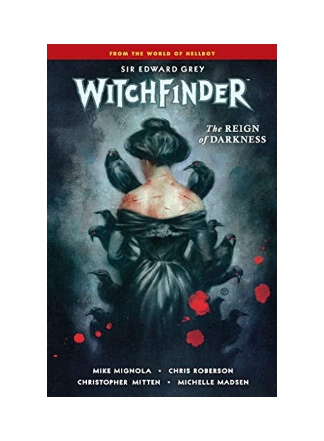 Witchfinder Volume 6: The Reign of Darkness Paperback English by Mike Mignola