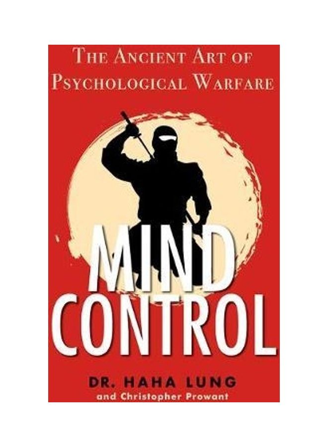 Mind Control: The Ancient Art Of Psychological Warfare Paperback English by Lung, Haha  - Image 2