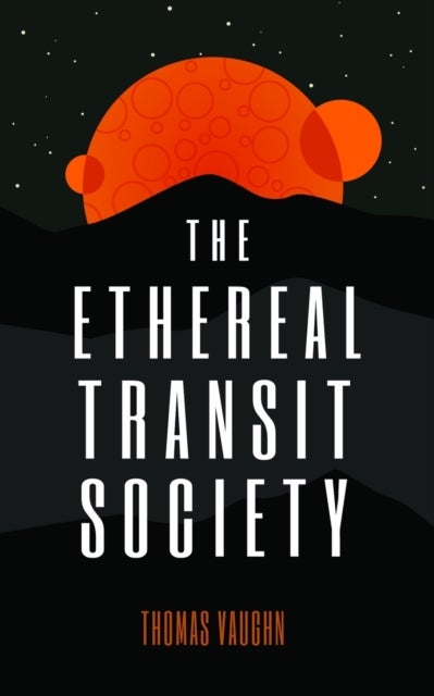 The Ethereal Transit Society paperback english - Image 3