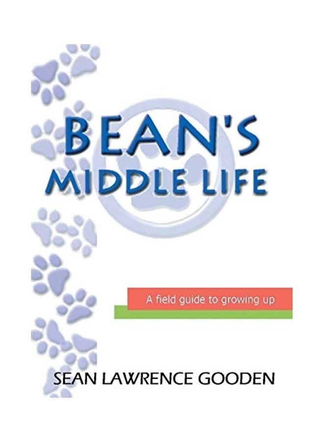 Bean's Middle Life Paperback English by Sean Lawrence Gooden