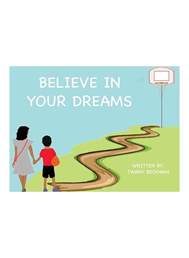 Believe In Your Dreams paperback english