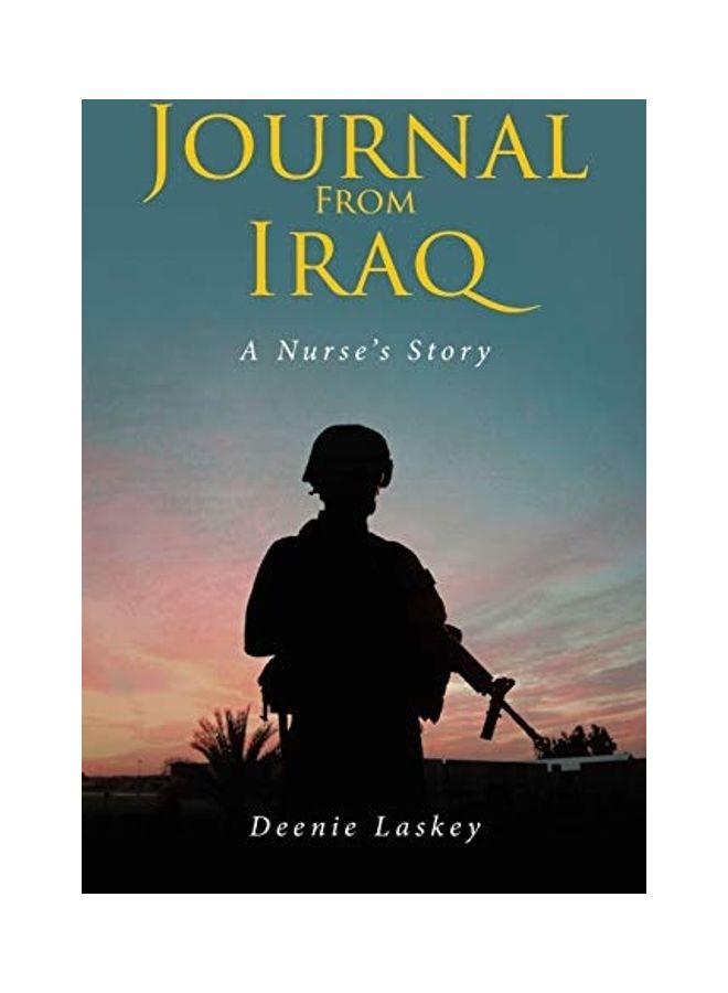 Journal From Iraq: A Nurse's Story paperback english 