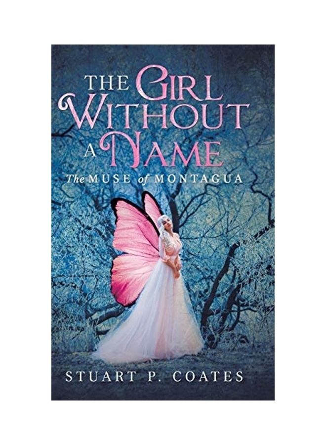 The Girl Without A Name: The Muse Of Montagua hardcover english 