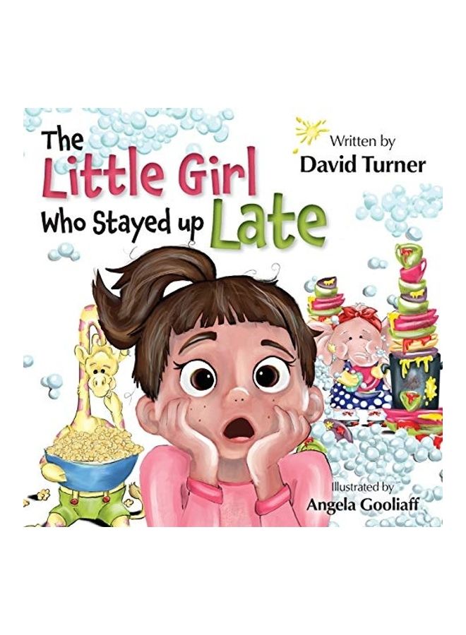 The Little Girl Who Stayed Up Late paperback english  - Image 1
