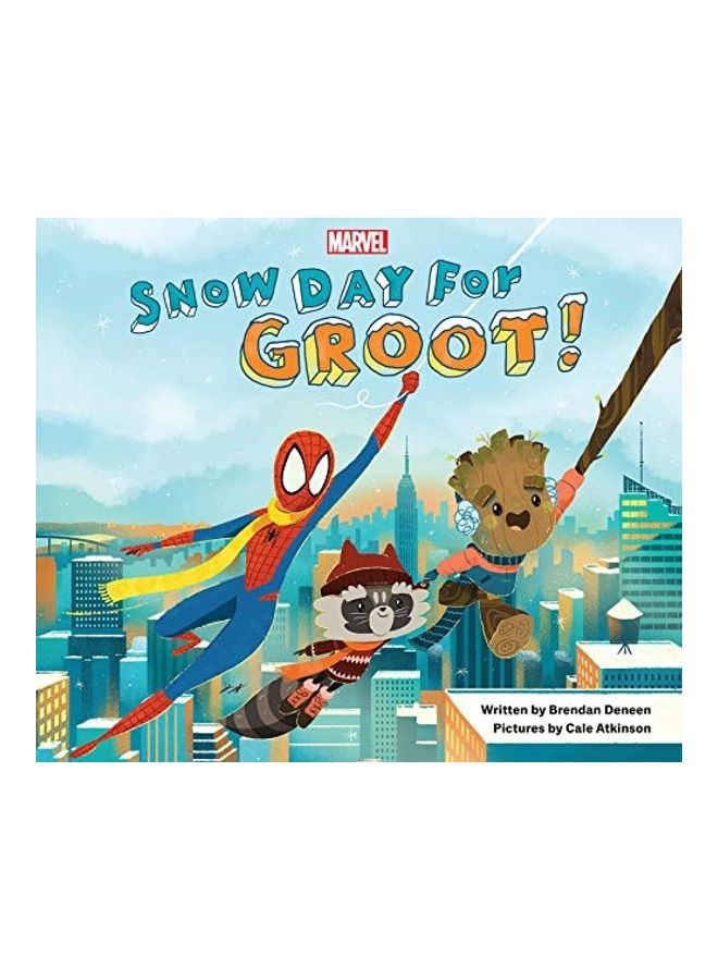 Snow Day For Groot Hardcover English by Brendan Deneen
