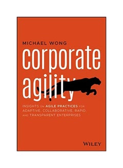 Corporate Agility: Insights on Agile Practices for Adaptive, Collaborative, Rapid, and Transparent Enterprises paperback english  - Image 1