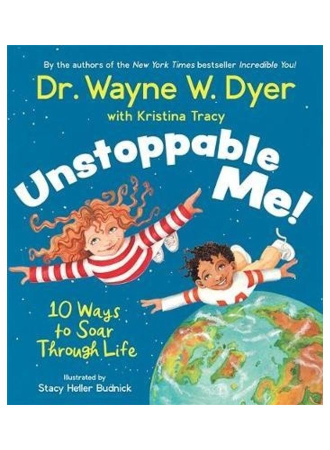 Unstoppable Me!: 10 Ways To Soar Through Life Hardcover English by Wayne W. Dyer - 44082  - Image 2