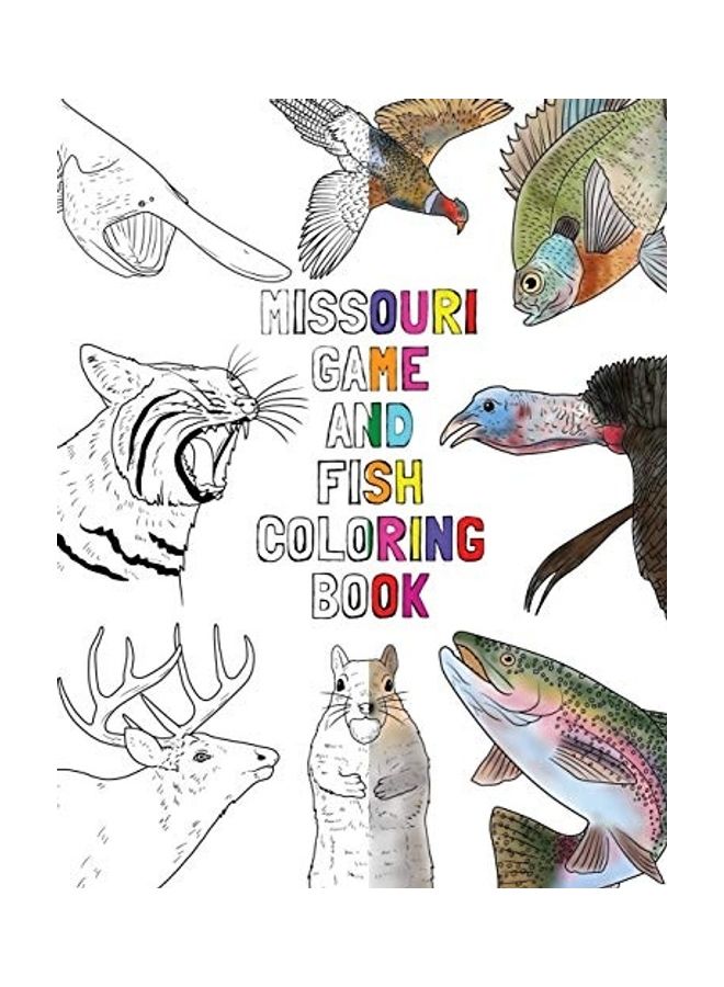 Missouri Game And Fish Coloring Book paperback english