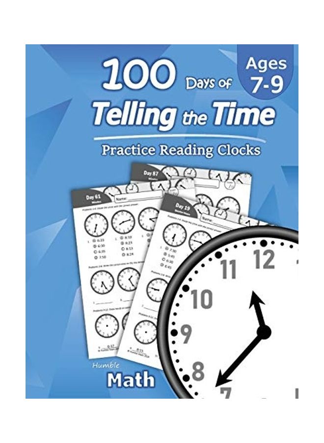 Humble Math - 100 Days of Telling the Time Paperback English by Math, Humble - 43938  - Image 1